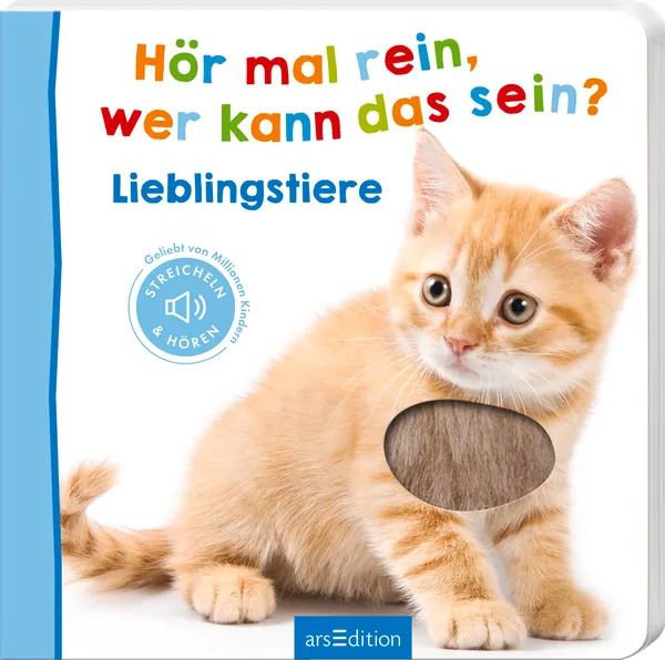 arsEdition Hör mal rein, wer kann das sein? Lieblingstiere (Soundbuch)